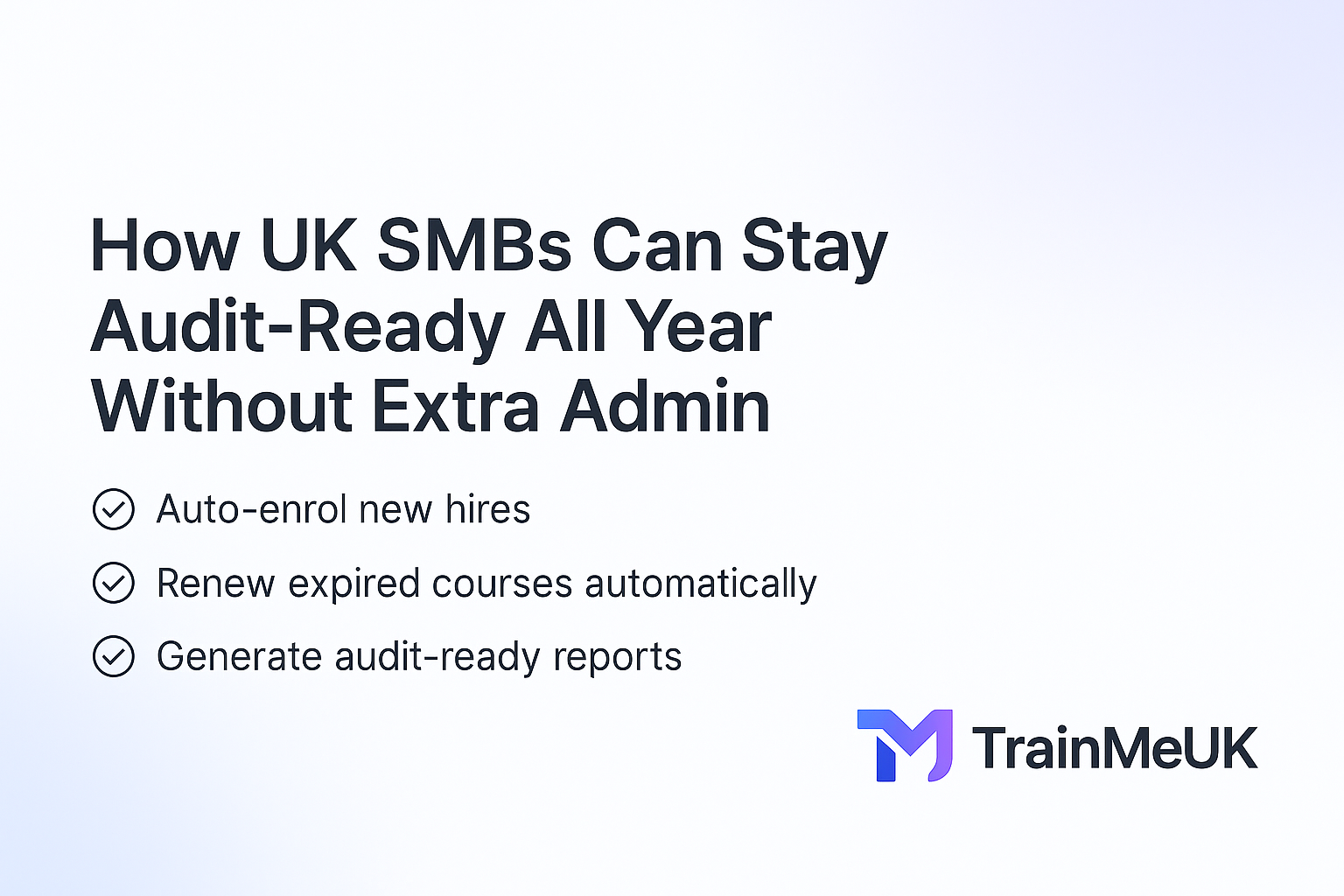 UK SMBs staying audit-ready all year with compliance automation